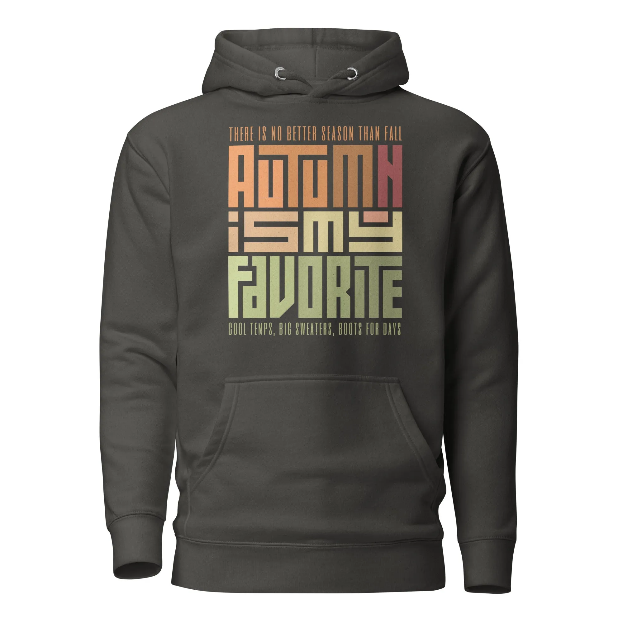 Autumn is my Fave Unisex Hoodie