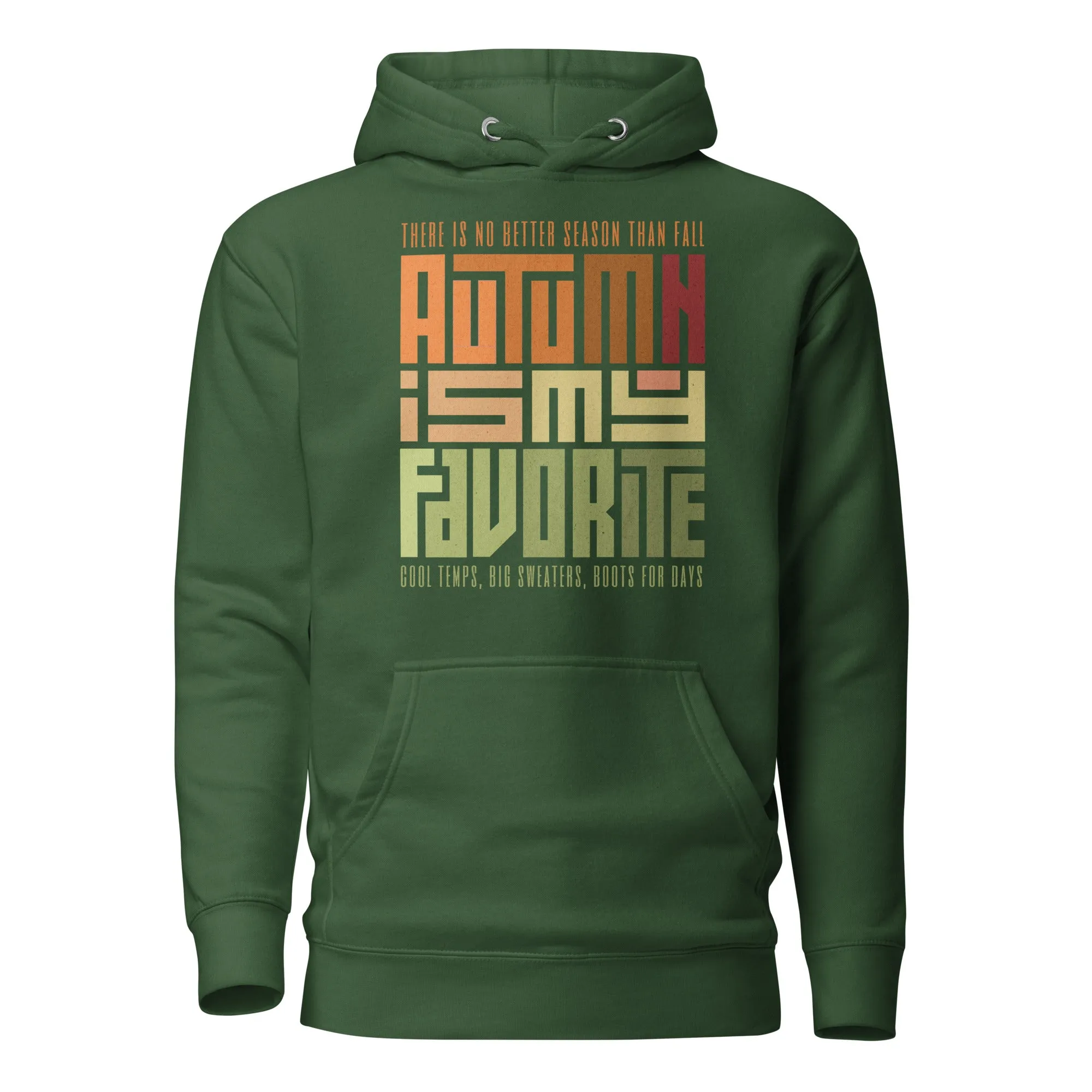 Autumn is my Fave Unisex Hoodie
