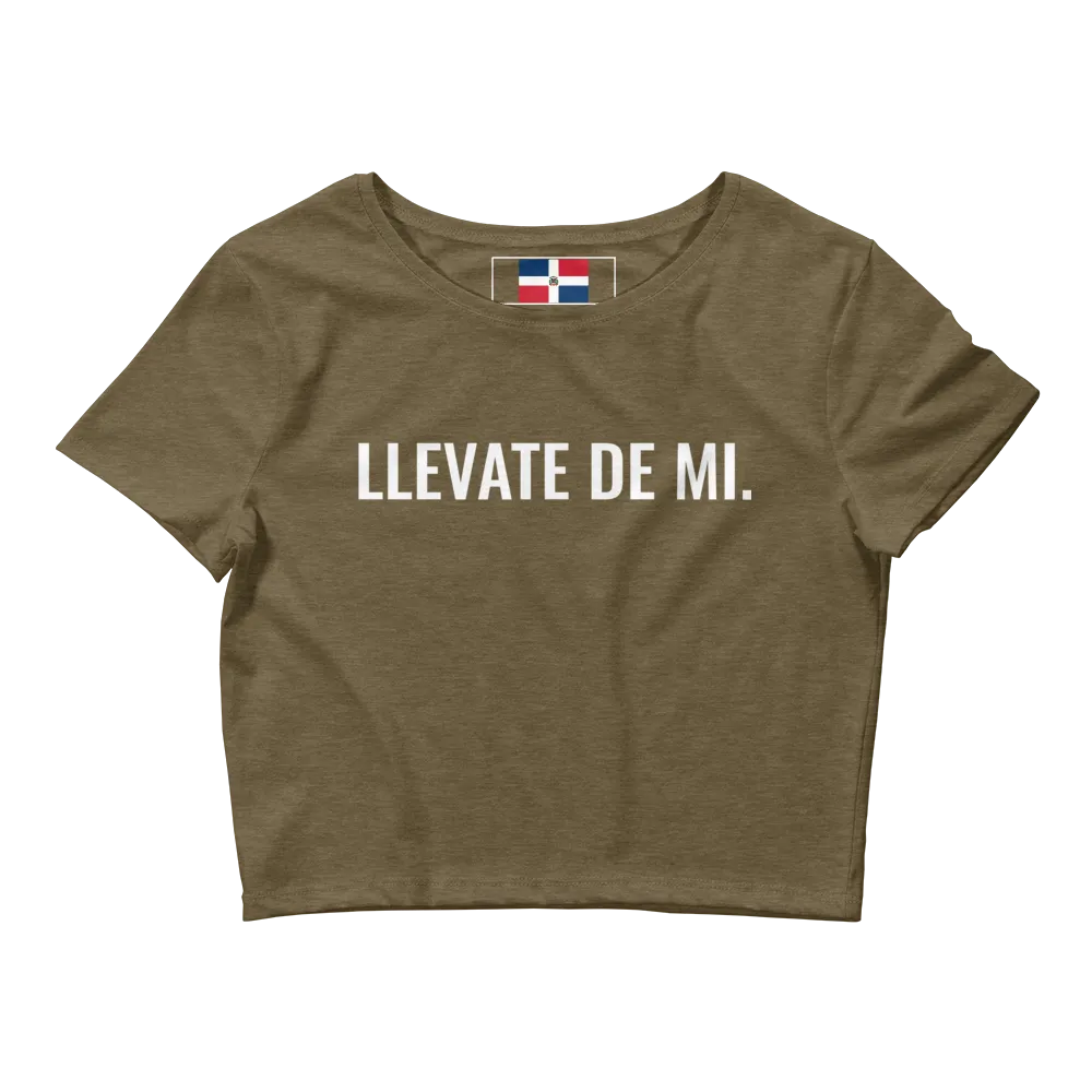 Llevate De Mi Type Dominican Crop Top Tee