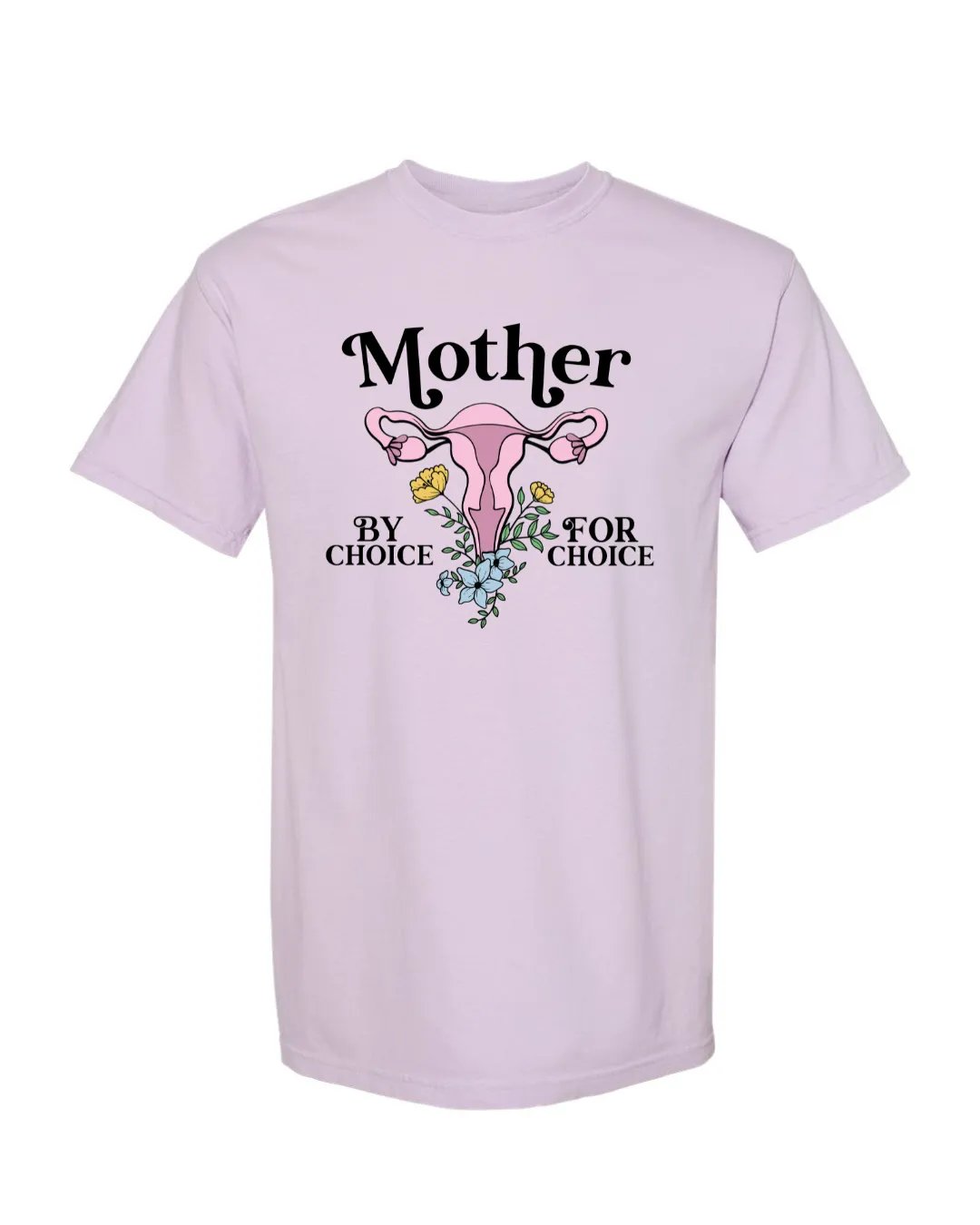 Mother by Choice -Floral Fallopian Feels