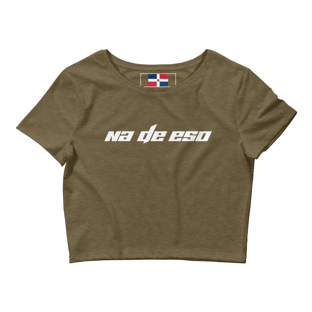 Na De Eso Dominican Crop Top Tee