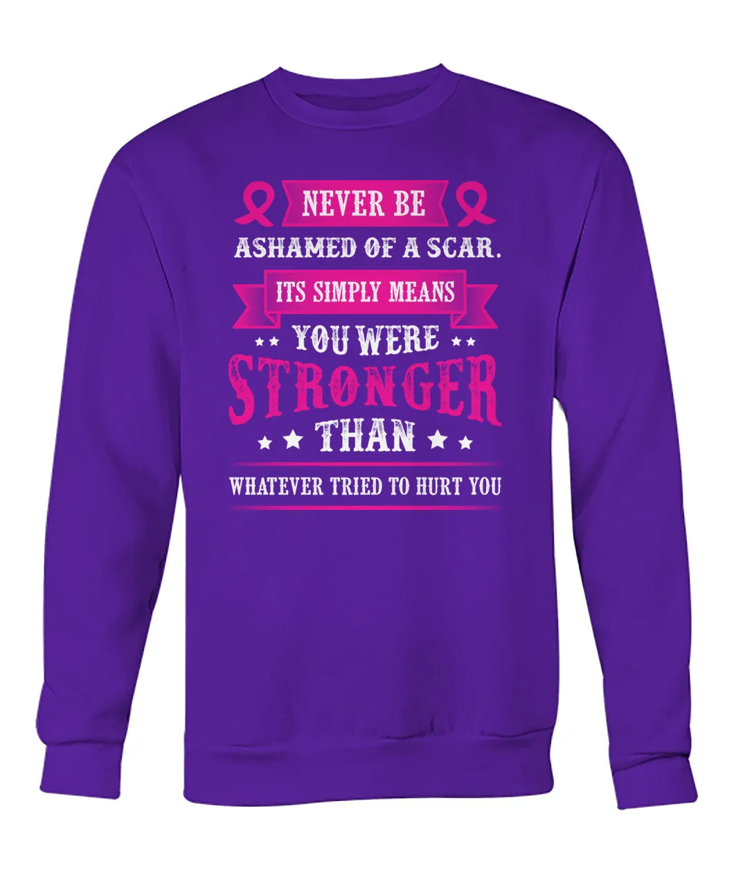 Never Be Ashamed of a Scar Hoodies and Sweatshirts