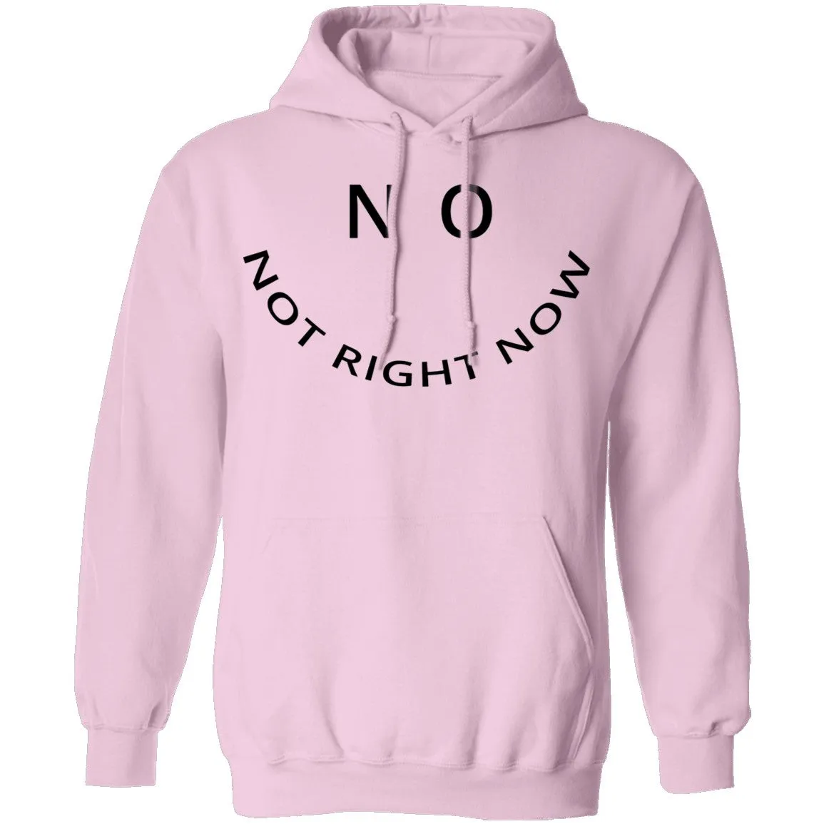 No Not Right Now T-Shirt