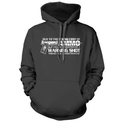 No Warning Shot Hoodie
