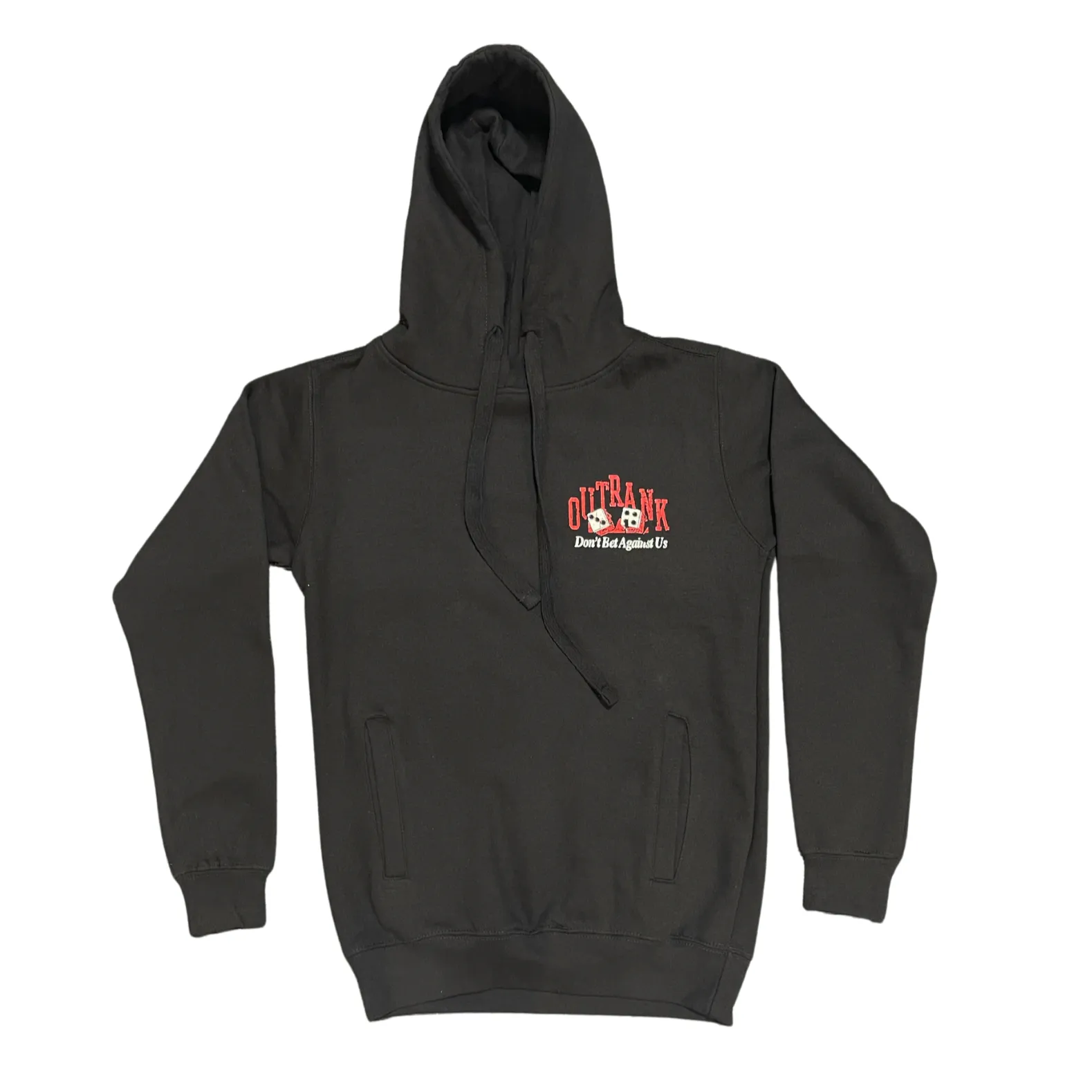 Outrank Don't Bet Against Us Black Hoodie