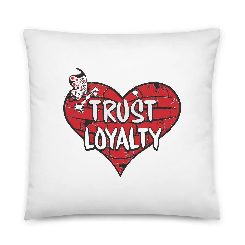 PW 1- 'Trust Loyalty' with Heart Basic Pillow