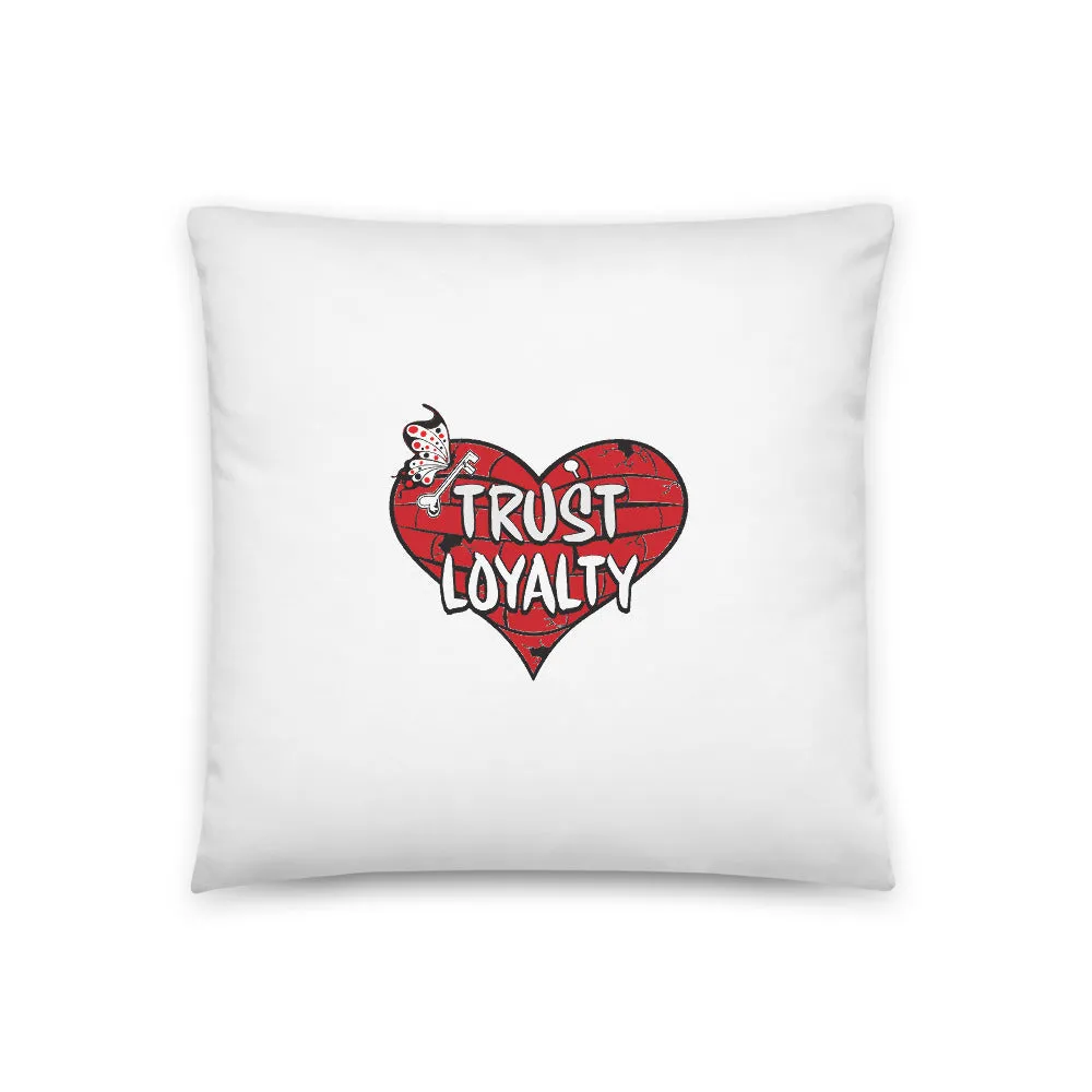 PW 1- 'Trust Loyalty' with Heart Basic Pillow