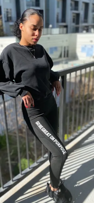 "Go Be Great On Purpose" Leggings