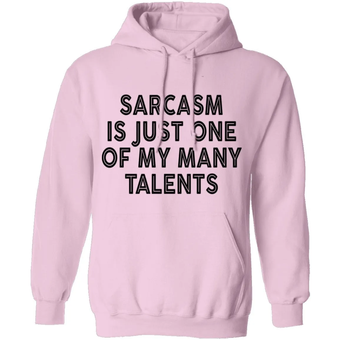 Sarcasm Is Just One Of My Many Talents T-Shirt