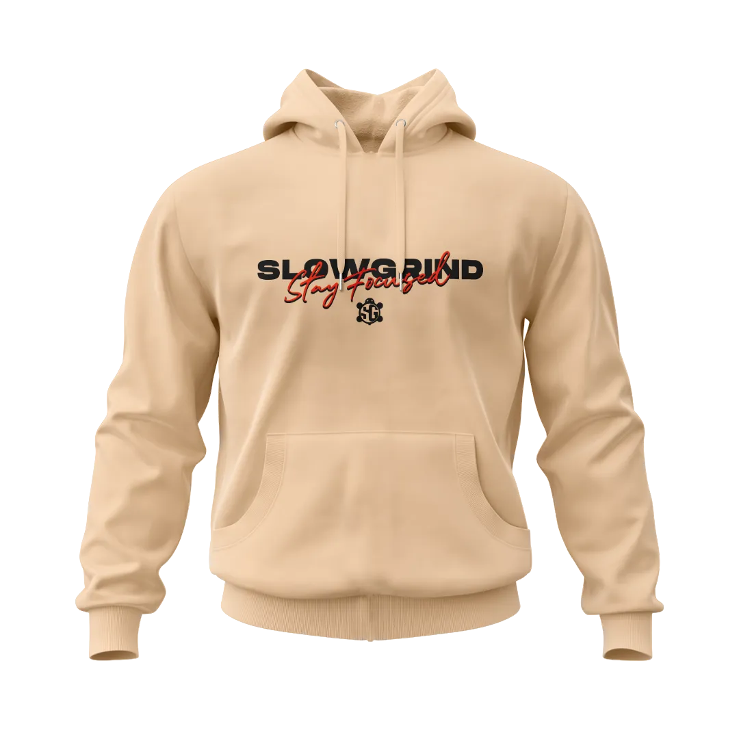 Slow Grind Stay Focused Hoodie