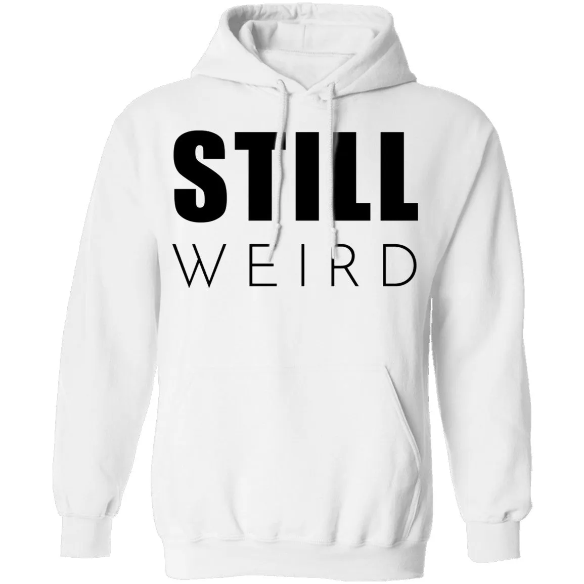 Still Weird T-Shirt