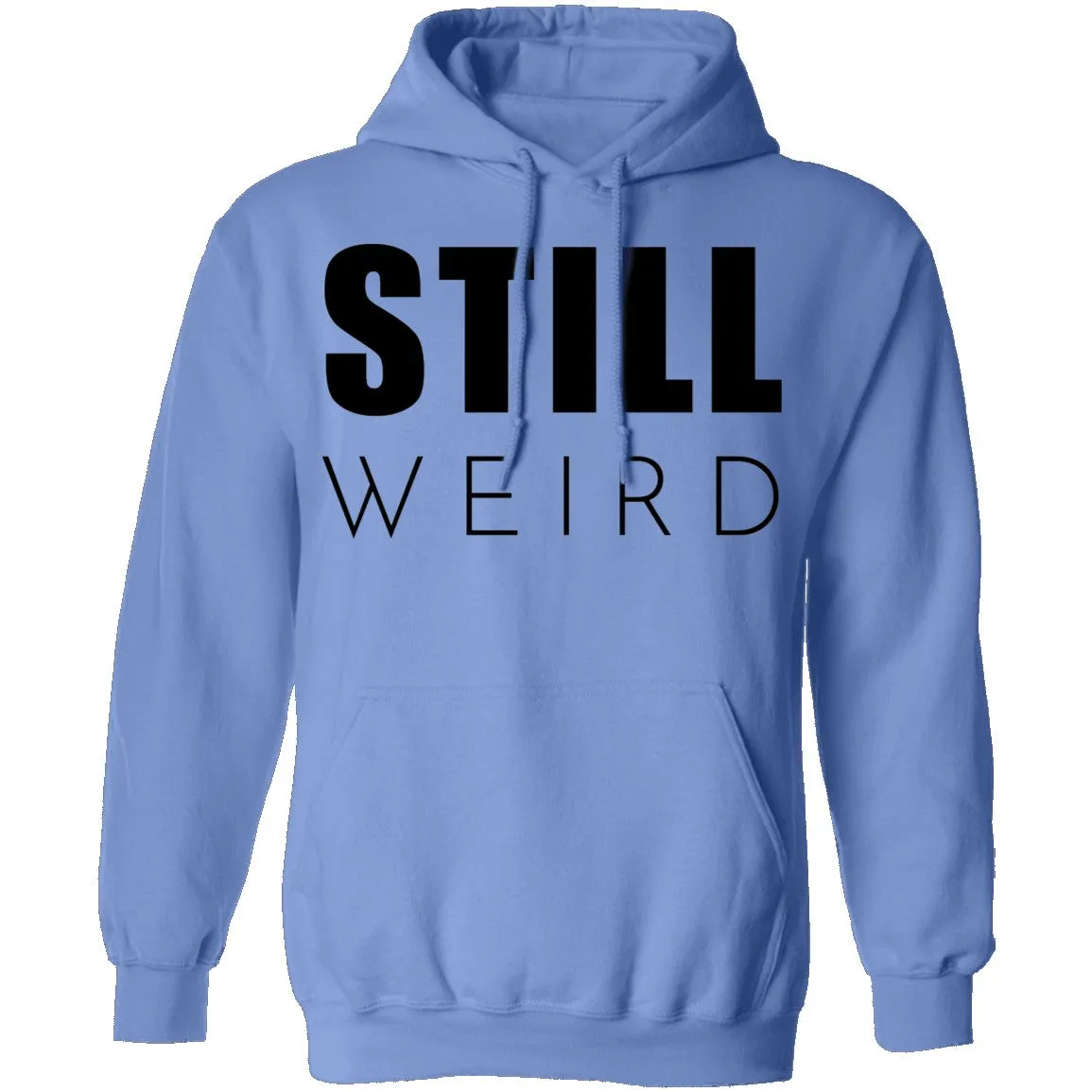 Still Weird T-Shirt