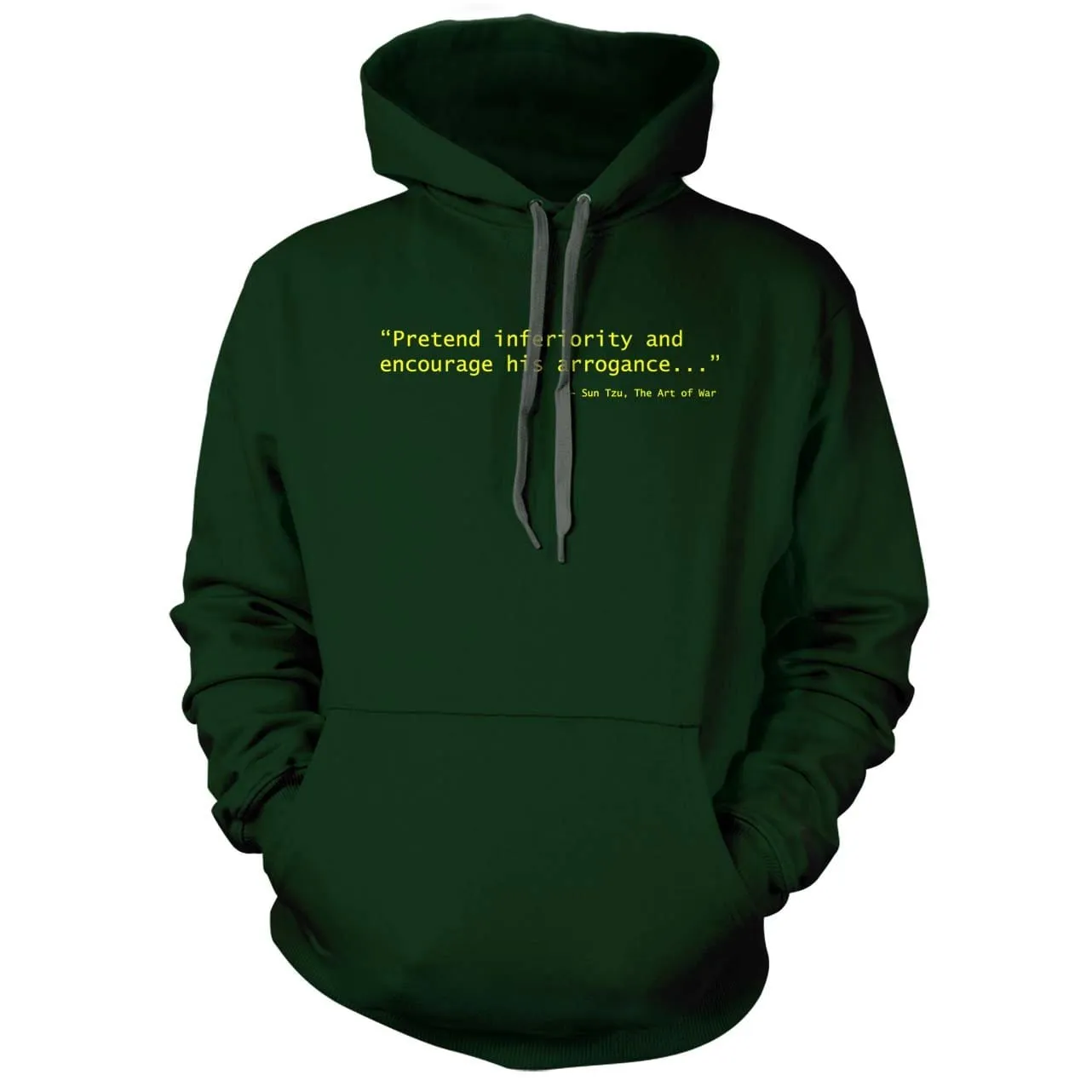 Sun Tzu Pretend Inferiority & Encourage His Arrogance Hoodie