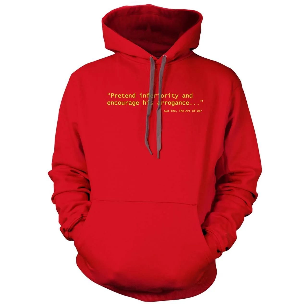Sun Tzu Pretend Inferiority & Encourage His Arrogance Hoodie