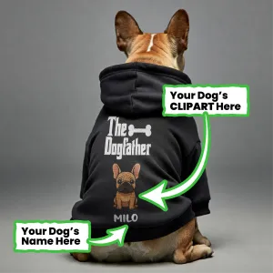 The Dogfather - Personalized French Bulldog hoodies with funny quotes, custom name, and custom clipart matching your Frenchie's color – Stylish, Cozy, and Premium 100% Cotton