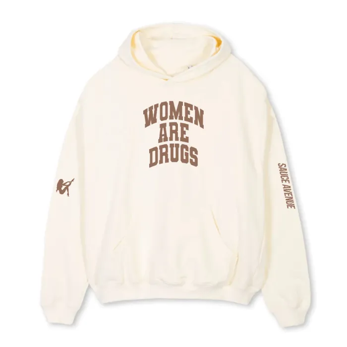 Women Are Drugs V2 (Brown) | Heavyweight Off White Hoodie