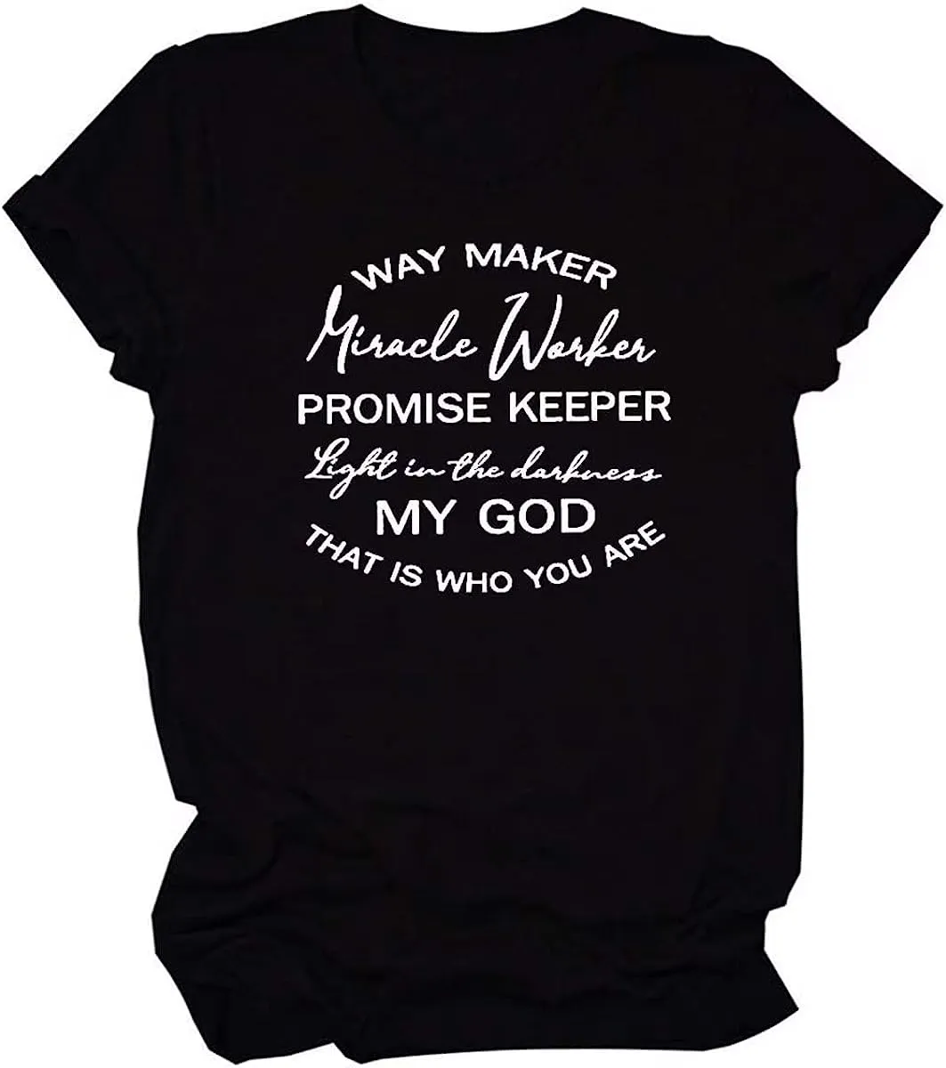 Womens Way Maker Miracle Worker Promise Keeper Light in The Darkness Christian Print T Shirt