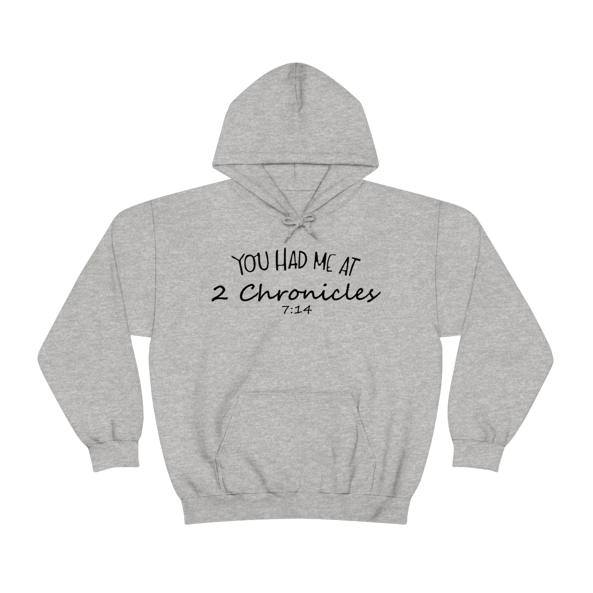 You Had Me At 2 Chronicles 7:14 Hoodie